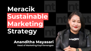 Meracik Sustainable Marketing Strategy Nilai tambah